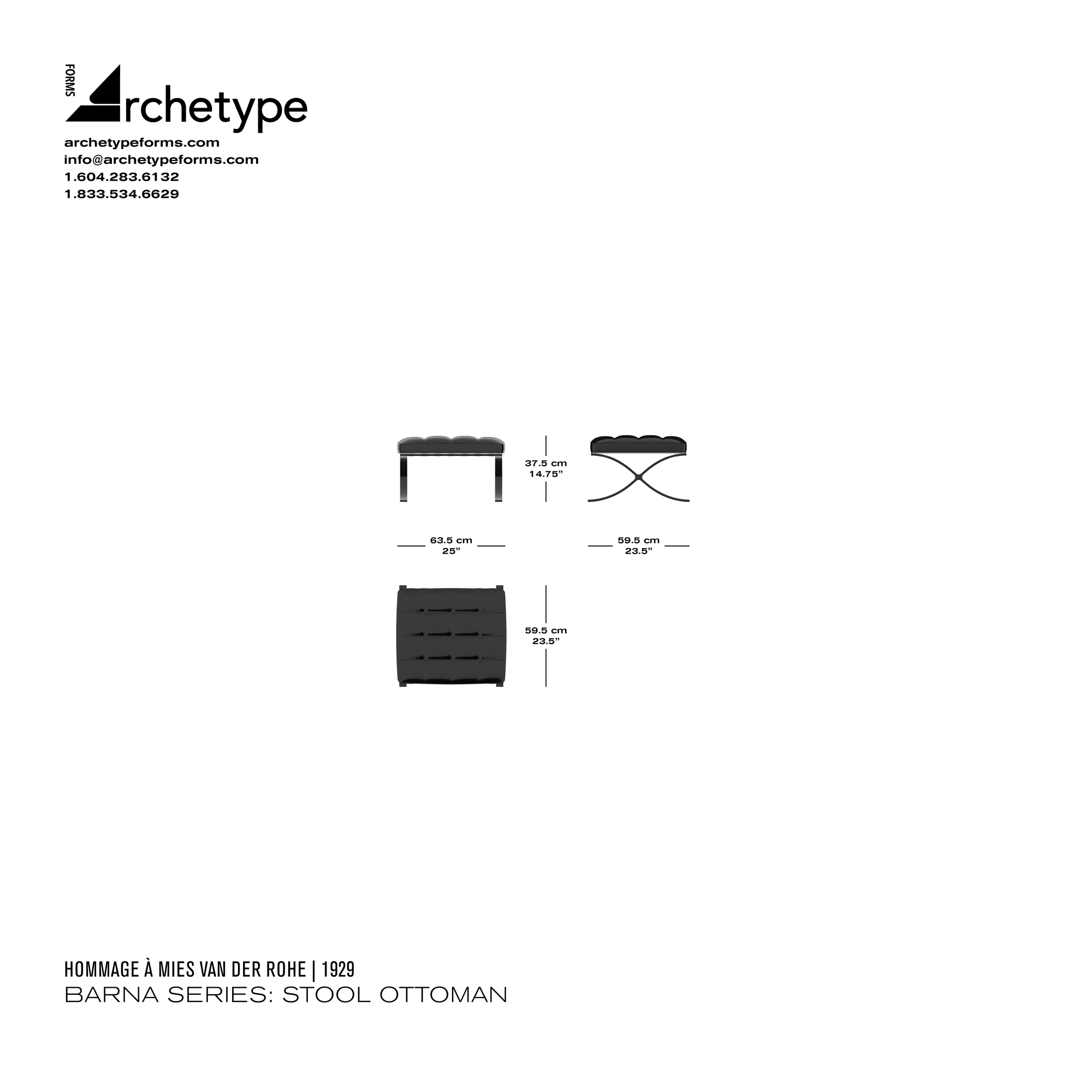 Dimensions diagram in cm and inches of the Archetype Forms Barna Series: Stool Ottoman, a reproduction of the Mies van der Rohe Barcelona Stool Ottoman, model 251Y by Hommage À Mies van der Rohe