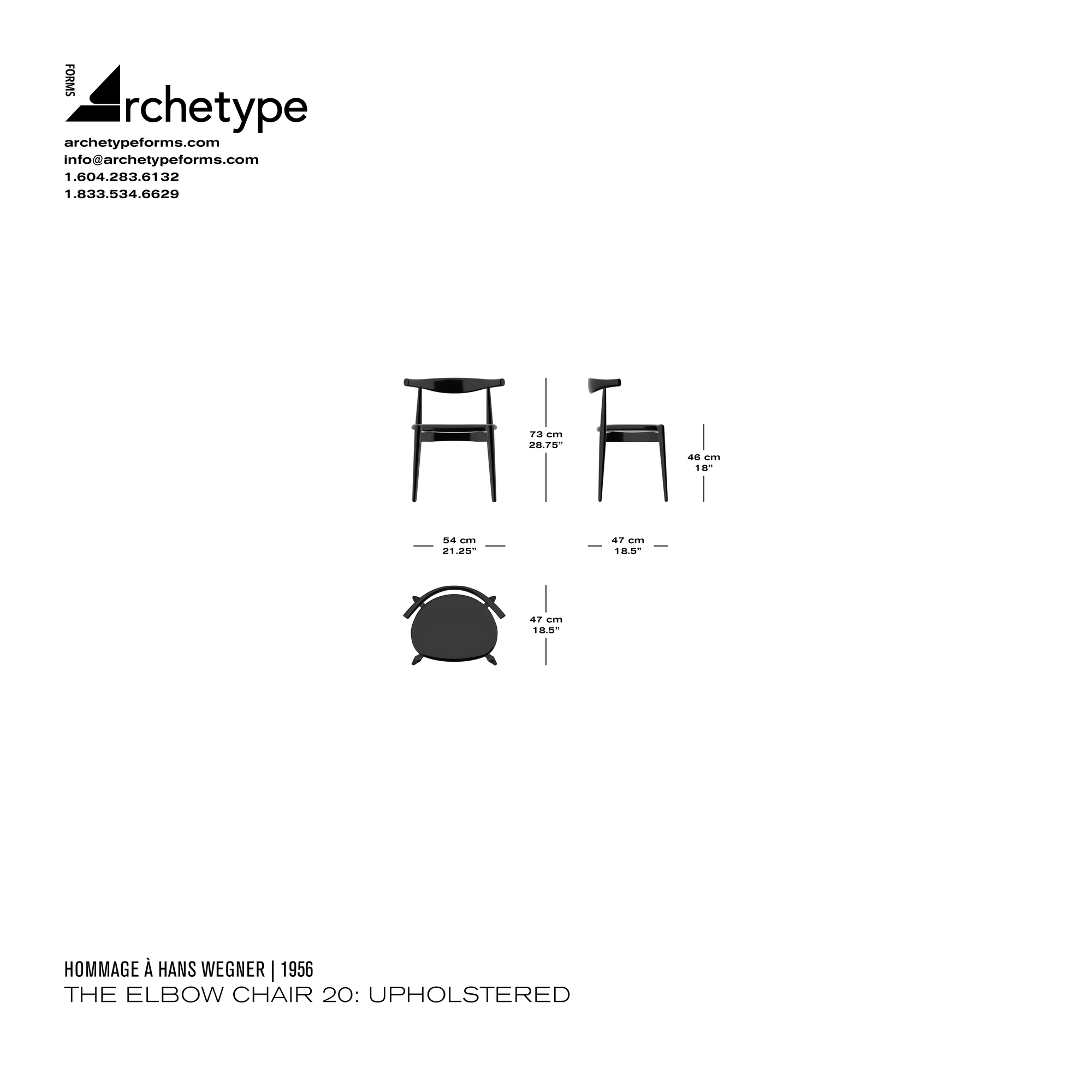 Dimensions diagram in cm and inches of the Archetype Forms The Elbow Chair 20: Upholstered, a reproduction of the Hans J. Wegner Elbow Chair, Model CH20 by Hommage À Hans Wegner
