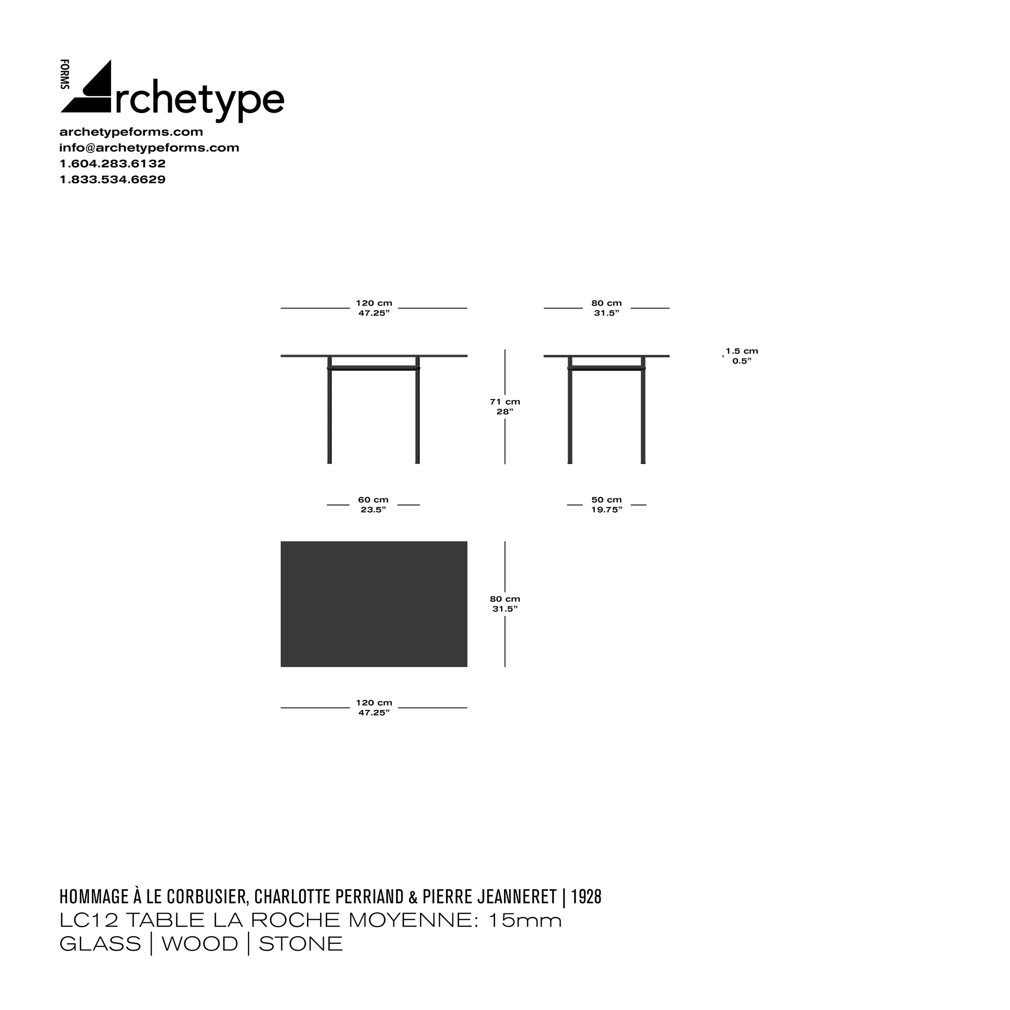Dimensions diagram in cm and inches of the Archetype Forms LC12 Table La Roche Moyenne: Dining Table, a reproduction of the Le Corbusier and Pierre Jeanneret LC12 Table La Roche by Hommage À Le Corbusier